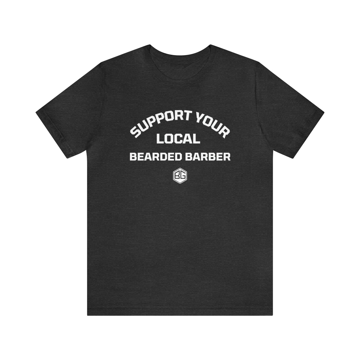 Support Your Local Bearded Barber T-Shirt