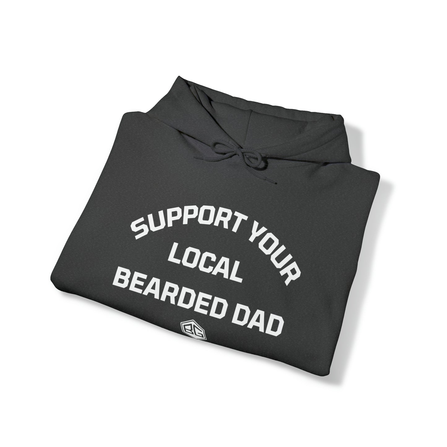 Support Your Local Bearded Dad - Hoodie