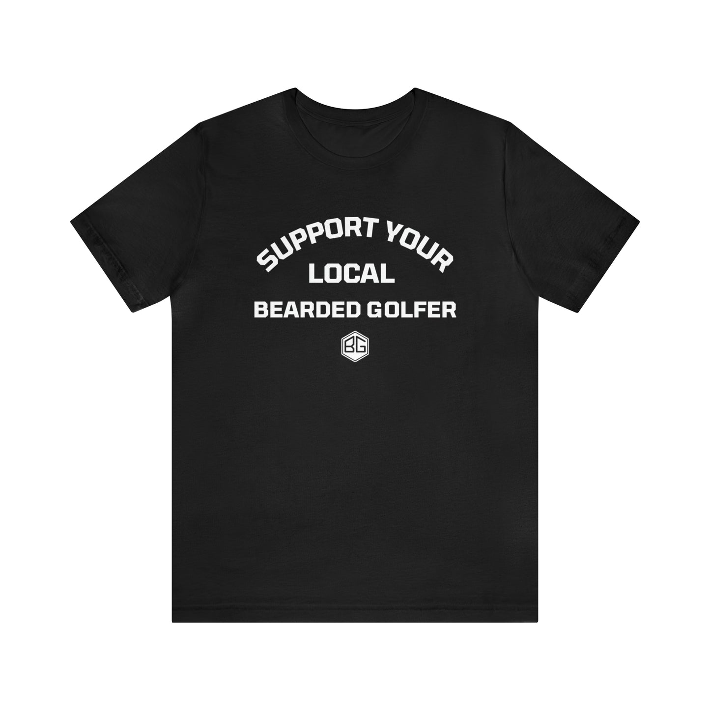 Support Your Local Bearded Golfer T-Shirt