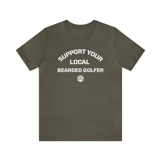 Support Your Local Bearded Golfer T-Shirt